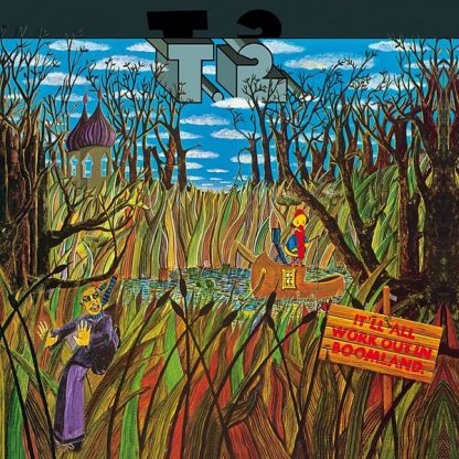 T2 - It'll All Work Out In Boomland [LP]