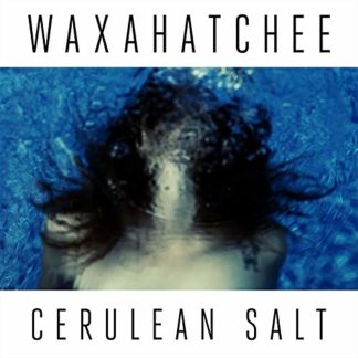 Waxahatchee - Cerulean Salt [LP] (clear vinyl)