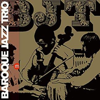 Baroque Jazz Trio - Baroque Jazz Trio [LP]