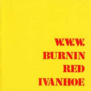 Burnin Red Ivanhoe - W.W.W. [LP]
