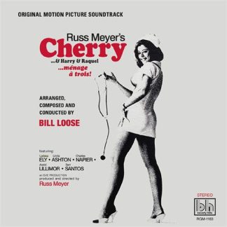 Bill Loose - Russ Meyer's Cherry, Harry & Raquel [LP]