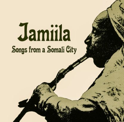 Various - Jamiila: Songs From Somali City [LP]