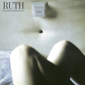 Ruth - Polaroïd/Roman/Photo [LP]
