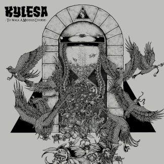 Kylesa - To Walk A Middle Course [LP]