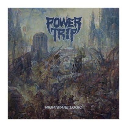 Power Trip - Nightmare Logic [LP] (grey vinyl)