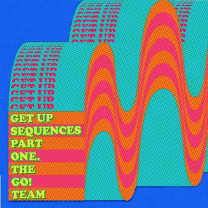 The Go! Team - Get Up Sequences Part One [LTD LP] (turquoise vinyl)