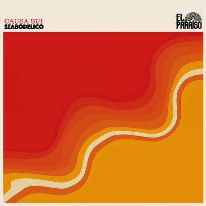Causa Sui - Szabodelico [2xLP]