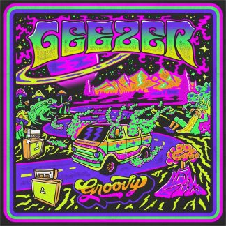 Geezer - Groovy [LP]