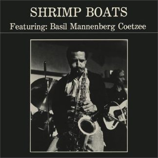 Basil Mannenberg Coetzee - Shrimp Boats [LP]