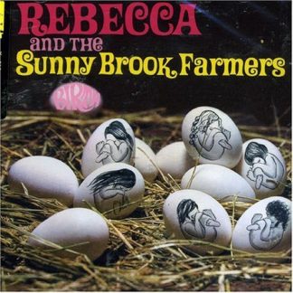 Rebecca And The Sunny Brook Farmers - Birth [LP]