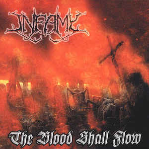 Infamy - The Blood Shall Flow [LP]
