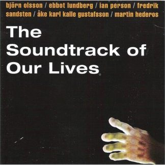 The Soundtrack Of Our Lives - Homo Habilis Blues [LP]