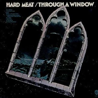 Hard Meat - Through A Window [LP]