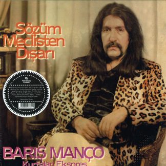 Barış Manço & Kurtalan Ekspres - Sözüm Meclisten Disari [LP]