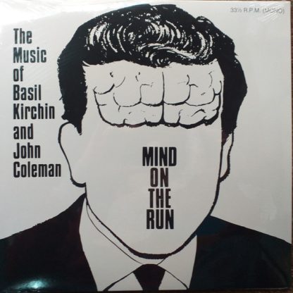 Basil Kirchin & John Coleman - Mind On The Run [LP]