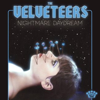 The Velveteers - Nightmare Daydream [LP]