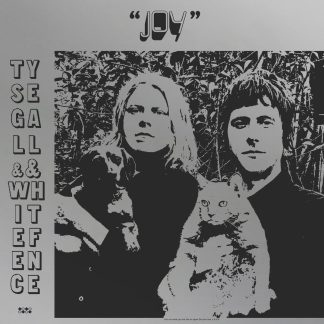 Ty Segall & White Fence - Joy [LP]