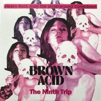 Brown Acid - The Ninth Trip [LP] (Black vinyl)