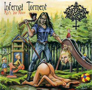 Infernal Torment - Man's True Nature [LP]