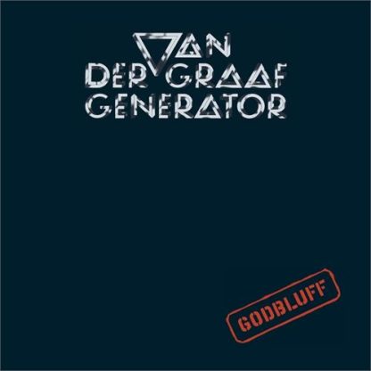 Van Der Graaf Generator - Godbluff [LP]