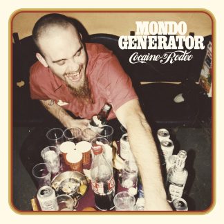 Mondo Generator - Cocaine Rodeo [LP]