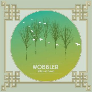 Wobbler - Rites At Dawn [LP]