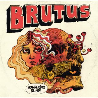 Brutus - Wandering Blind [LP]