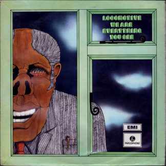 Locomotive - We Are Everything You See [LP]
