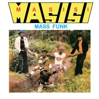 Masisi Mass Funk - I Want You Girl [LP]
