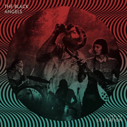 The Black Angels - Live At Levitation [LP]