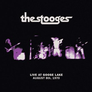 The Stooges - Live At Goose Lake August 8th, 1970 [LP]