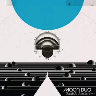 Moon Duo - Occult Architecture Vol. 2 [LTD LP]