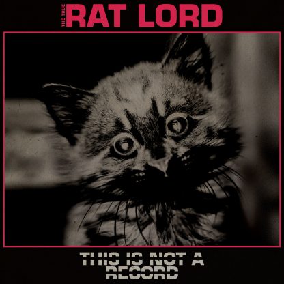 Rat Lord - This Is Not a Record [LP]