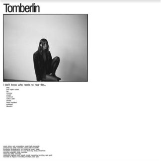 Tomberlin - I Don't Know Who Needs To Hear This [LP]