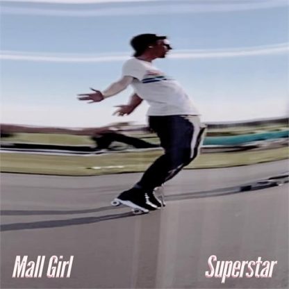 Mall Girl - Superstar [LTD LP]