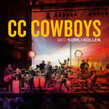 CC Cowboys - Med KORK i Kollen [2xLP]