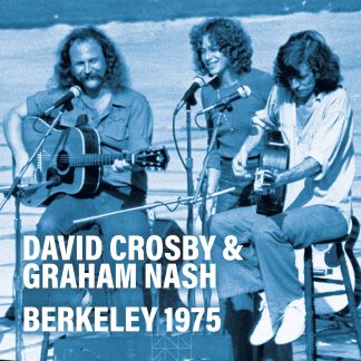 David Crosby & Graham Nash Featuring Carole King -Berkeley 1975 [2xLP]