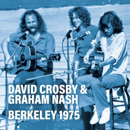 David Crosby & Graham Nash Featuring Carole King -Berkeley 1975 [2xLP]