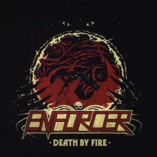 Enforcer - Death By Fire [LTD LP]