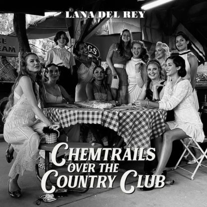 Lana Del Rey - Chemtrails Over The Country Club [LP]