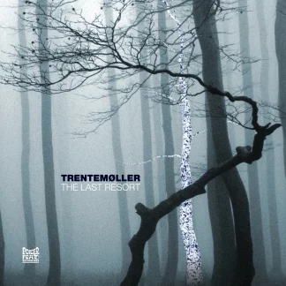 Trentemøller - The Last Resort [3xLP]