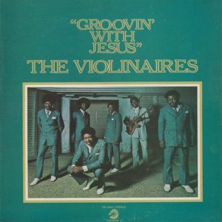 Violinaires - Groovin' With Jesus [LP]