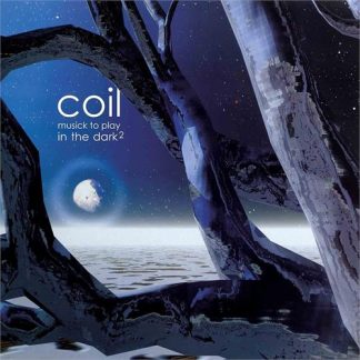 Coil - Musick To Play In The Dark 2 [LTD 2xLP] (clear vinyl)