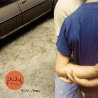 Dr. Dog - Shame, Shame [LP]