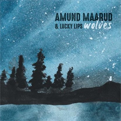 Amund Maarud & Lucky Lips - Wolves [LP]
