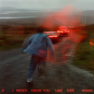 SOAK - If I Never Know You Like This Again [LTD LP]