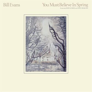 Bill Evans - You Must Believe In Spring [2xLP]