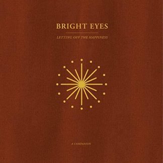 Bright Eyes - Letting Off The Happiness: A Companion EP [LTD 12" EP] (Gold Vinyl)