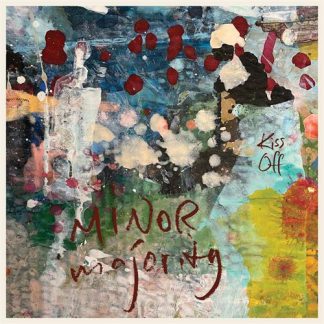 Minor Majority - Kiss Off [LP]