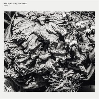 Fire! with Stephen O’Malley and David Sandström - Requies [LP]